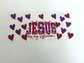 Jesus Is My Valentine & Purple-Pink Hearts